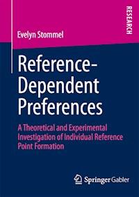 Reference-Dependent Preferences - Evelyn Stommel - E-Book