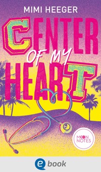 Cape Coral 3. Center of my Heart - Mimi Heeger - E-Book