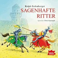 Sagenhafte Ritter - Ralph Erdenberger - Hörbuch