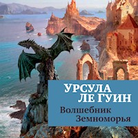 Волшебник Земноморья - Урсула Ле Гуин - Hörbuch