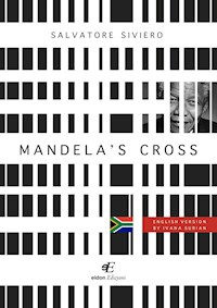 MANDELA’S CROSS - Salvatore Siviero - E-Book