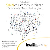 Sinnvoll kommunizieren - Volker Siegle - Hörbuch