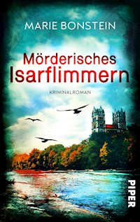 Mörderisches Isarflimmern - Marie Bonstein - E-Book