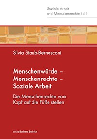 Menschenwürde – Menschenrechte – Soziale Arbeit - Silvia Staub-Bernasconi - E-Book