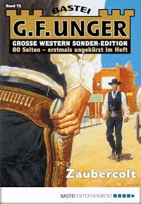 G. F. Unger Sonder-Edition 72 - G. F. Unger - E-Book