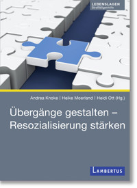 Übergänge gestalten – Resozialisierung stärken -  - E-Book
