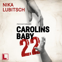 Carolins Baby : 22 (ungekürzt) - Nika Lubitsch - Hörbuch