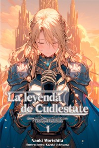 La leyenda de Cudlestate Vol. 1 - Naoki Morishita - E-Book