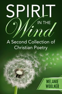 Spirit In the Wind - Melanie Woolner - E-Book