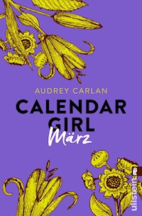 Calendar Girl März - Audrey Carlan - E-Book