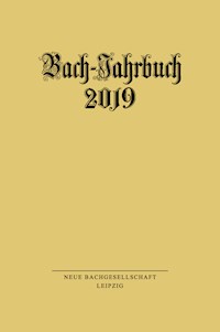 Bach-Jahrbuch 2019 -  - E-Book