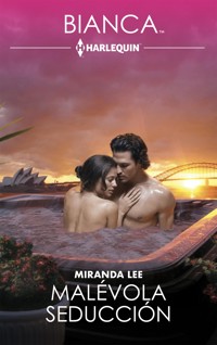 Malévola seducción - Miranda Lee - E-Book