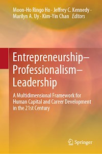 Entrepreneurship–Professionalism–Leadership -  - E-Book