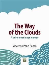 The Way of the Clouds - Vincenzo Pane Bansō - E-Book
