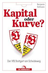 Kapital oder Kurve? - Benjamin Hofmann - E-Book