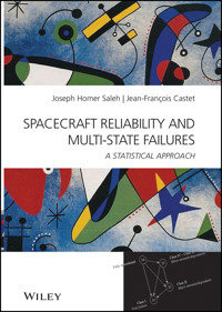 Spacecraft Reliability and Multi-State Failures - Joseph Homer Saleh - E-Book