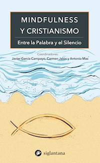 Mindfulness y cristianismo - Javier García Campayo - E-Book