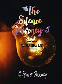 The Silence Journey 3 - Nasir Razzaq - E-Book