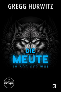Die Meute - Gregg Hurwitz - E-Book