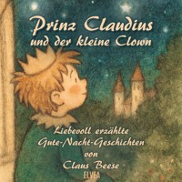 Prinz Claudius und der kleine Clown - Claus Beese - Hörbuch