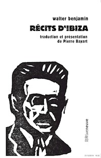Récits d'Ibiza - Walter Benjamin - E-Book