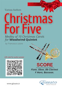 Woodwind Quintet "Christmas for five" Medley (score) - Christmas Carols - E-Book