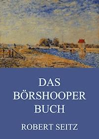Das Börshooper Buch - Robert Seitz - E-Book