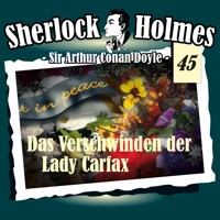 Sherlock Holmes, Die Originale, Fall 45: Das Verschwinden der Lady Carfax - Arthur Conan Doyle - Hörbuch
