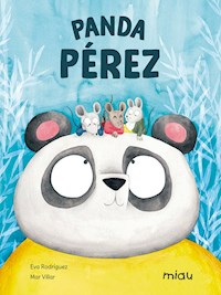 Panda Pérez - Eva Rodríguez - E-Book