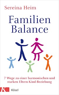 Familienbalance - Sereina Heim - E-Book
