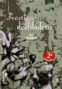 El vértigo del desfiladero - Pat MM - E-Book