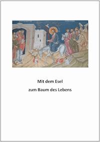 Mit dem Esel zum Baum des Lebens - Jose Beslatz - E-Book