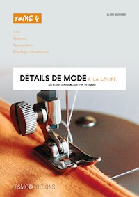 Détails de mode à la loupe -Tome 4 - Claire Wargnier - E-Book