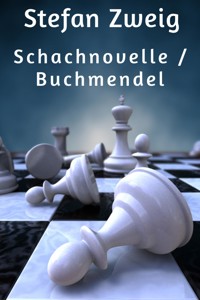 Schachnovelle / Buchmendel - Zweig Stefan - E-Book