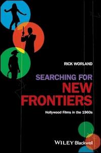 Searching for New Frontiers - Rick Worland - E-Book