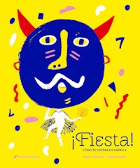 ¡Fiesta! - Ángeles Quinteros - E-Book
