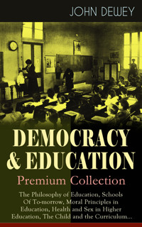 Democracy & Education - John Dewey - E-Book