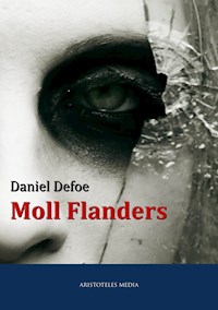 Moll Flanders - Daniel Defoe - E-Book