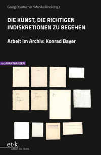 DIE KUNST, DIE RICHTIGEN INDISKRETIONEN ZU BEGEHEN -  - E-Book
