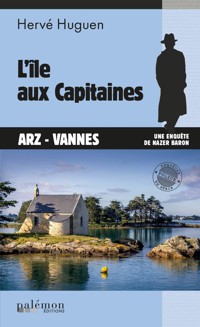 L'île aux capitaines - Hervé Huguen - E-Book