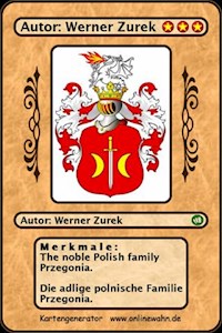 The noble Polish family Przegonia. Die adlige polnische Familie Przegonia. - Werner Zurek - E-Book