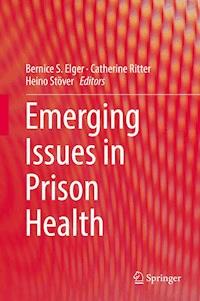 Emerging Issues in Prison Health -  - E-Book