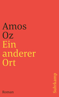 Ein anderer Ort - Amos Oz - E-Book