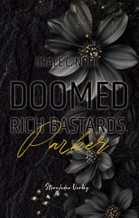 Doomed Rich Bastards - Parker - Grace C. Node - E-Book