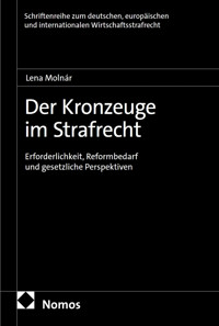 Der Kronzeuge im Strafrecht - Lena Molnár - E-Book