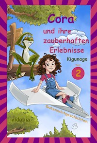 Cora und ihre zauberhaften Erlebnisse - Teil 2 - Kigunage - E-Book