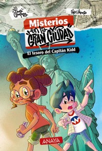 Misterios en la gran ciudad 1. El tesoro del capitán Kidd - Ana Campoy - E-Book