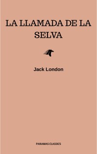 La llamada de la selva - Jack  London - E-Book