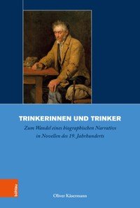 Trinkerinnen und Trinker - Oliver Käsermann - E-Book