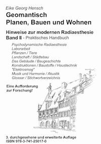 Geomantisch Planen, Bauen und Wohnen, Band II - Eike Georg Hensch - E-Book
